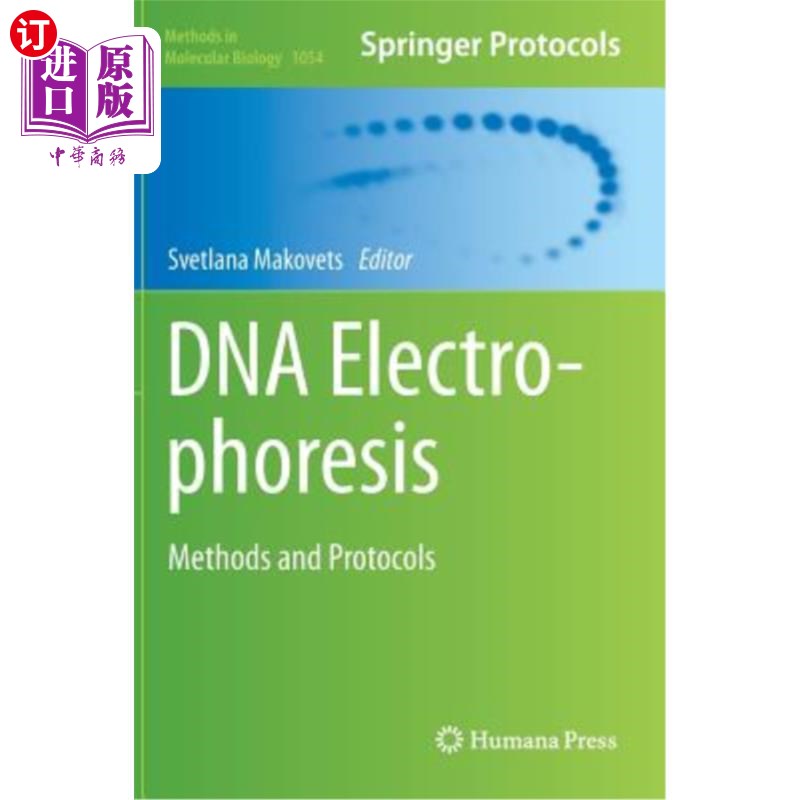 海外直订医药图书DNA Electrophoresis: Methods and Protocols DNA电泳：方法和方案