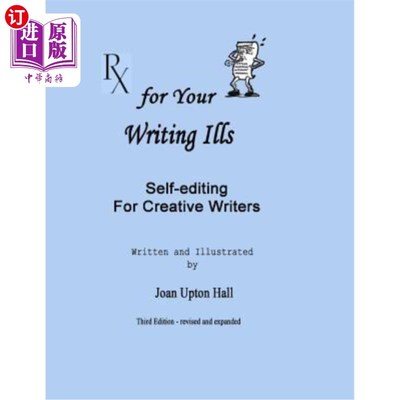 海外直订Rx for Your Writing Ills: Self-editing for Creative Writers 治疗你的写作病:创意作家的自我编辑