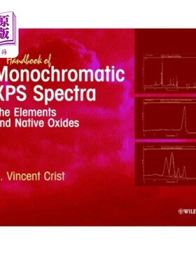 海外直订Handbook of Monochromatic XPS Spectra 单色XPS光谱手册