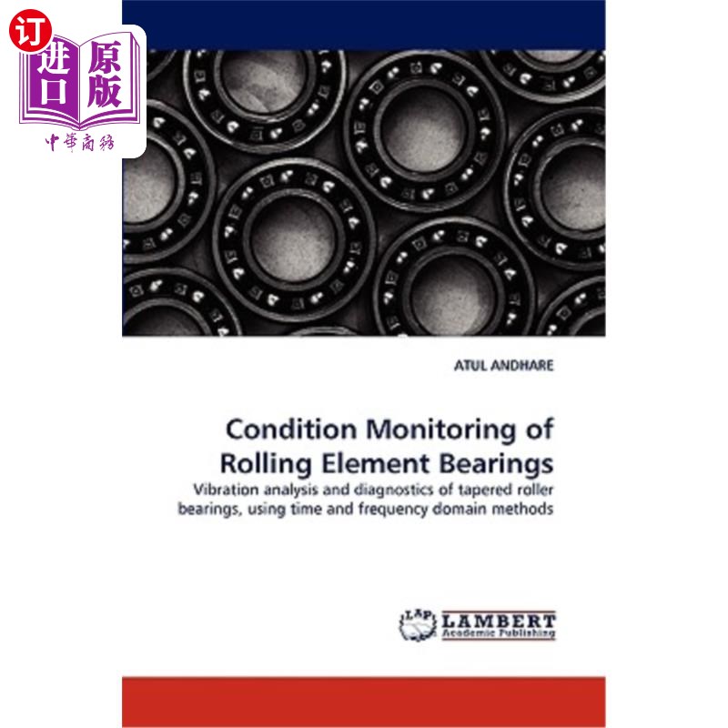 海外直订Condition Monitoring of Rolling Element Bearings滚动轴承状态监测