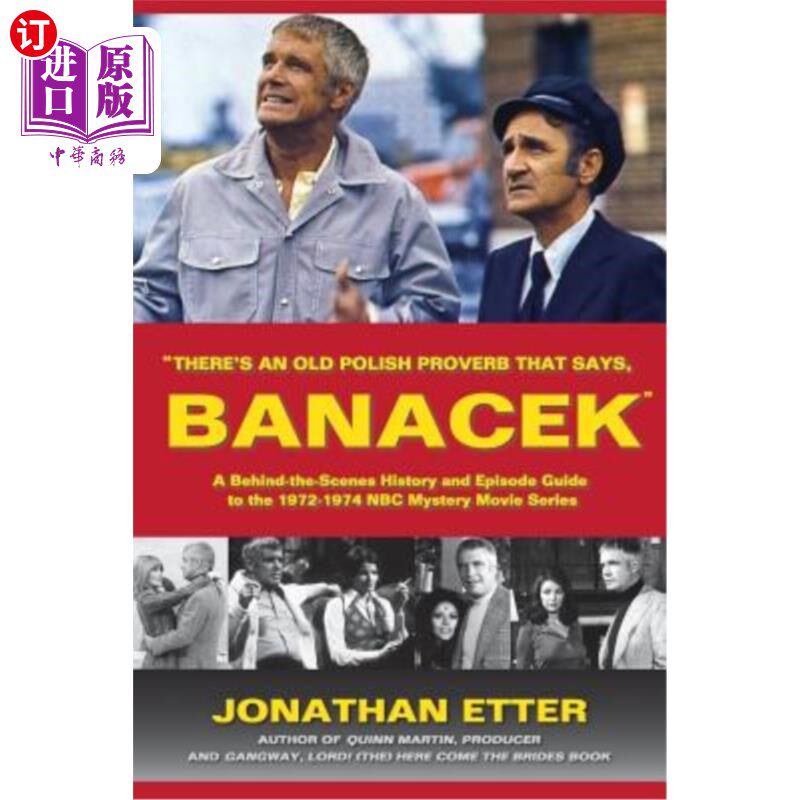 海外直订"There's An Old Polish Proverb That Says, 'BANACEK'": A Behind-the-Scenes Histor &ldquo;有一句古老的波兰谚语说，