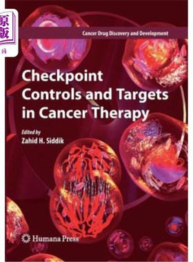 海外直订医药图书Checkpoint Controls and Targets in Cancer Therapy 癌症治疗中的检查点控制和靶点