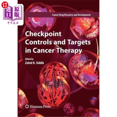 海外直订医药图书Checkpoint Controls and Targets in Cancer Therapy 癌症治疗中的检查点控制和靶点