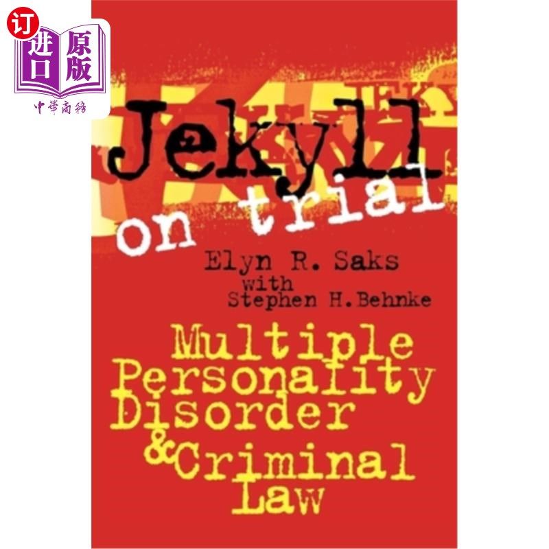 海外直订医药图书Jekyll on Trial: Multiple Personality Disorder and Criminal Law 审判中的杰基尔:多重人格障碍与刑法