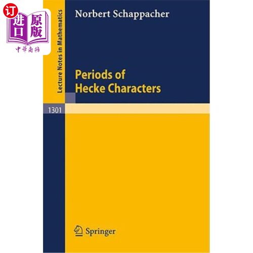 海外直订Periods of Hecke Characters 海克人物的时期