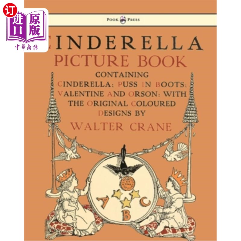 海外直订Cinderella Picture Book - Containing Cinderella, Puss in Boots & Valentine and O 灰姑娘图画书-包含灰姑娘，