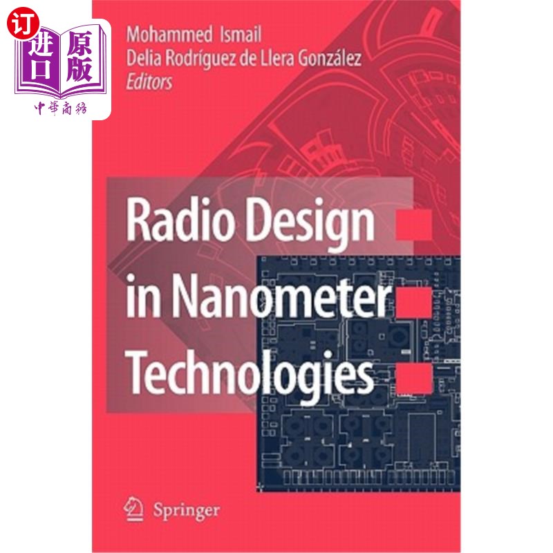 海外直订Radio Design in Nanometer Technologies 纳米技术中的无线电设计