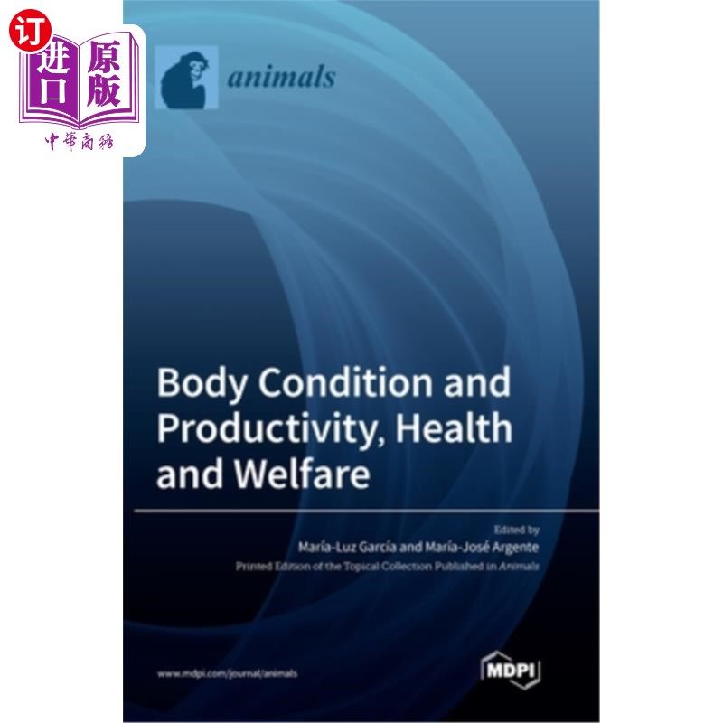 海外直订Body Condition and Productivity, Health and Welfare 身体状况与生产力,健康与福利