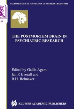 海外直订医药图书The Postmortem Brain in Psychiatric Research 精神病研究中的死后脑