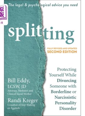 海外直订Splitting: Protecting Yourself While Divorcing Someone with Borderline or Narcis 离婚:与有边缘性人格障碍或