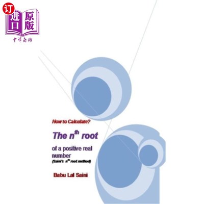 海外直订How to Calculate The nth root of a positive real number? 如何计算正实数的n次根？