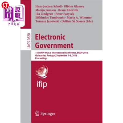 海外直订Electronic Government: 15th Ifip Wg 8.5 International Conference, Egov 2016, Gui 电子政府：第15届I