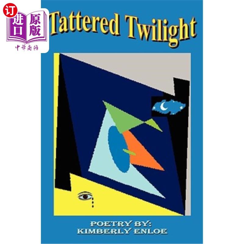海外直订tattered twilight: poetry 破烂的暮色:诗