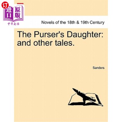 海外直订The Purser's Daughter: And Other Tales. 事务长女儿:和其他故事。