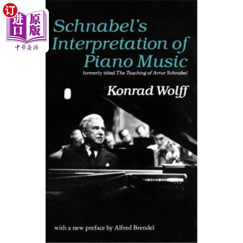 海外直订Schnabel's Interpretation of Piano Music 施纳贝尔对钢琴音乐的解读