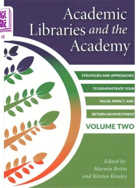 海外直订Academic Libraries and the Academy, Volume 2 学术图书馆与学院，第2卷