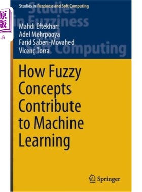 海外直订How Fuzzy Concepts Contribute to Machine Learning 模糊概念如何有助于机器学习