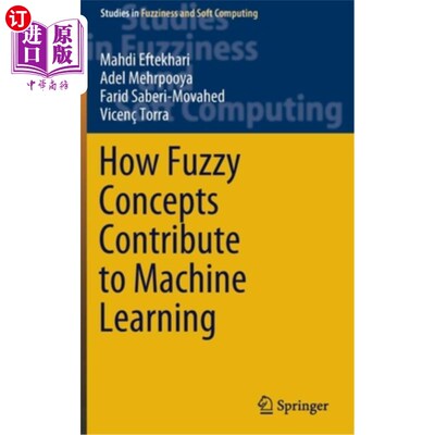 海外直订How Fuzzy Concepts Contribute to Machine Learning 模糊概念如何有助于机器学习