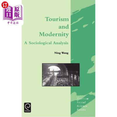 海外直订Tourism and Modernity: A Sociological Analysis 旅游与现代性:社会学分析