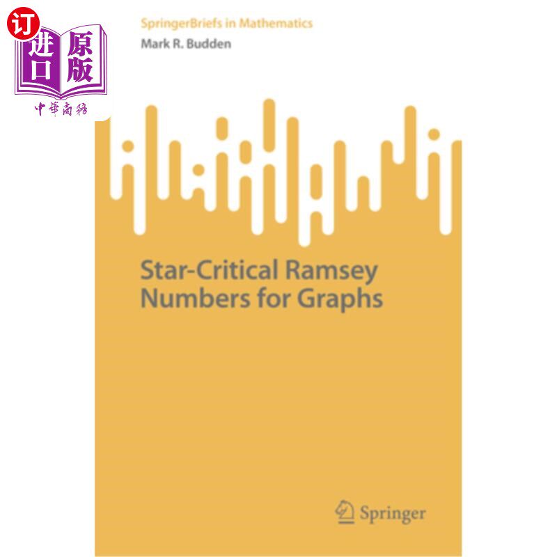 海外直订Star-Critical Ramsey Numbers for Graphs 图的星临界Ramsey数
