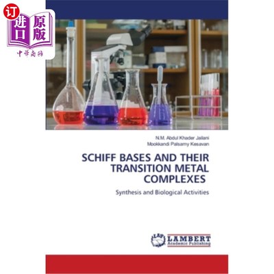 海外直订Schiff Bases and Their Transition Metal Complexes 席夫碱及其过渡金属配合物