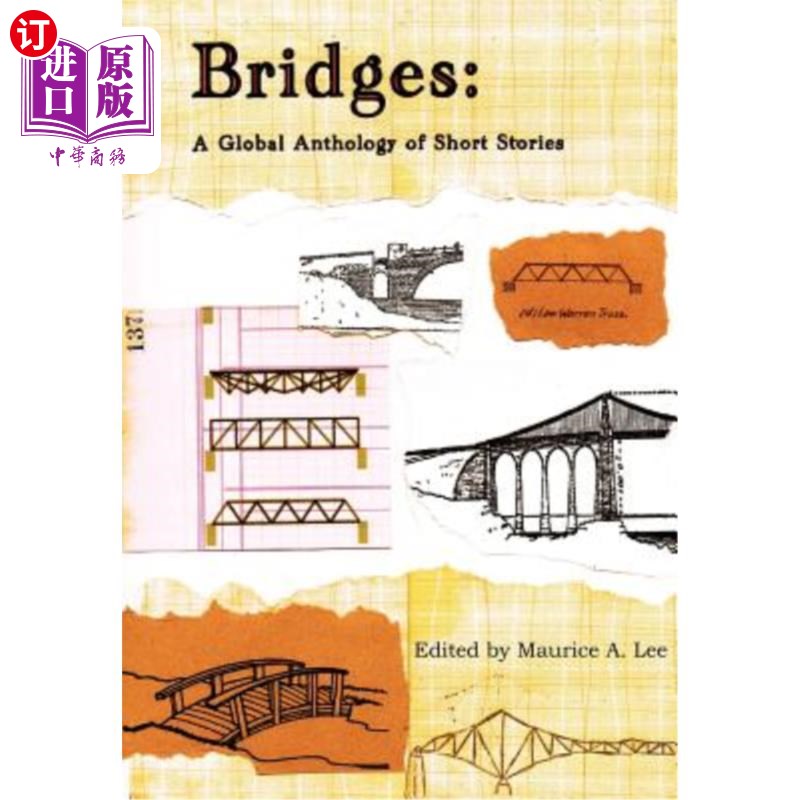 海外直订Bridges: A Global Anthology of Short Stories 《廊桥遗梦:全球短篇故事集》