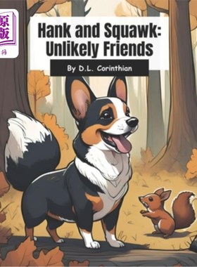 海外直订Hank and Squawk: Unlikely Friends 汉克和嘎嘎：不可能的朋友