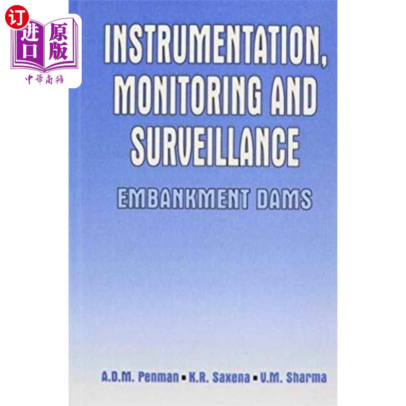 海外直订Instrumentation, Monitoring and Surveillance: Em... 仪器，监测和监视:堤防大坝