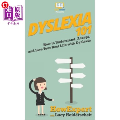 海外直订医药图书Dyslexia 101: How to Understand, Accept, and Live Your Best Life with Dyslexia 诵读困难症101：如何