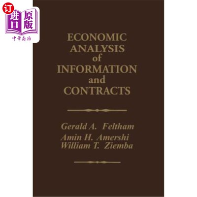 海外直订Economic Analysis of Information and Contracts: Essays in Honor of John E. Butte 信息与合同的经济分析：纪念