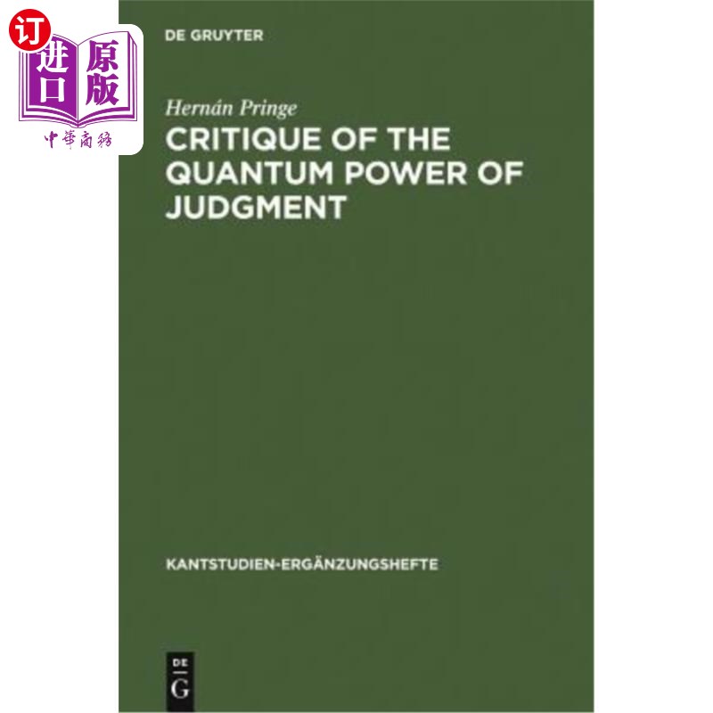 海外直订Critique of the Quantum Power of Judgment: A Transcendental Foundation of Quantu 量子判断力的批判:量子客观