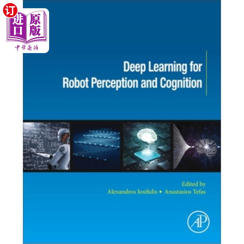 海外直订Deep Learning for Robot Perception and Cognition 机器人感知与认知的深度学习