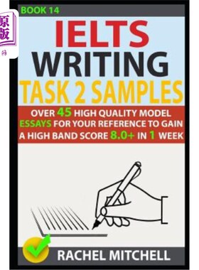 海外直订Ielts Writing Task 2 Samples: Over 45 High Quality Model Essays for Your Referen 雅思写作任务2样本：超过45
