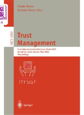 海外直订Trust Management: First International Conference, Itrust 2003, Heraklion, Crete, 信托管理:第1次国际会议，It