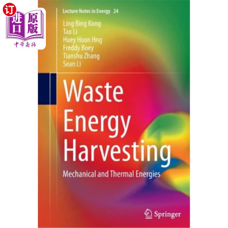 海外直订Waste Energy Harvesting: Mechanical and Thermal Energies 废能收集:机械能和热能