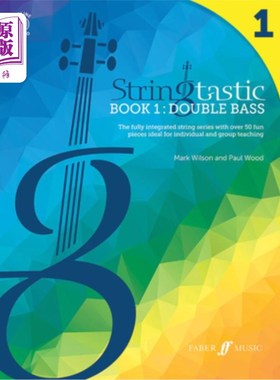 海外直订Stringtastic Book 1 -- Double Bass: The Fully Integrated String Series with Over 弦乐书1 -低音提琴:完全集成