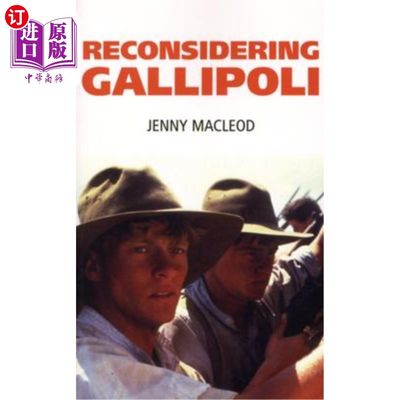 海外直订Reconsidering Gallipoli 重新考虑加里波利