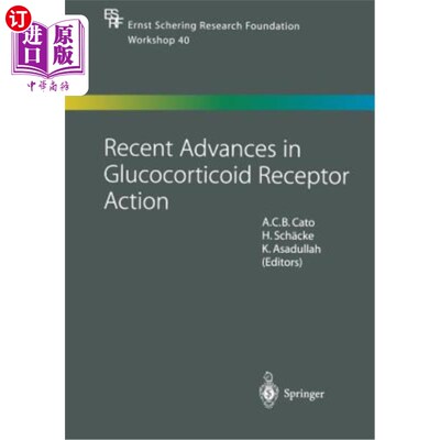 海外直订医药图书Recent Advances in Glucocorticoid Receptor Action 糖皮质激素受体作用研究进展