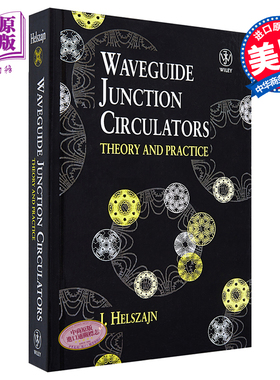 波导结循环器 理论与实践 Waveguide Junction Circulators Theory  Practice 英文原版  Joseph Helszajn wiley【中商原版】