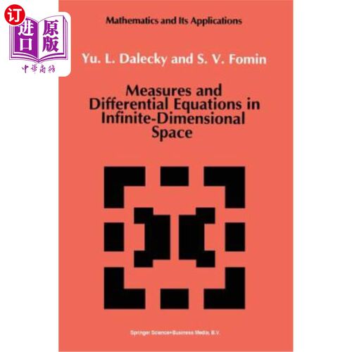海外直订Measures and Differential Equations in Infinite-Dimensional Space 无穷维空间中的测度与微分方程