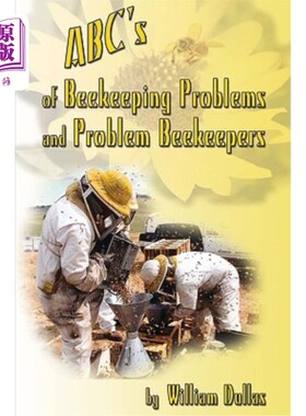 海外直订ABC's of BeeKeeping Problems and Problem Beekeepers