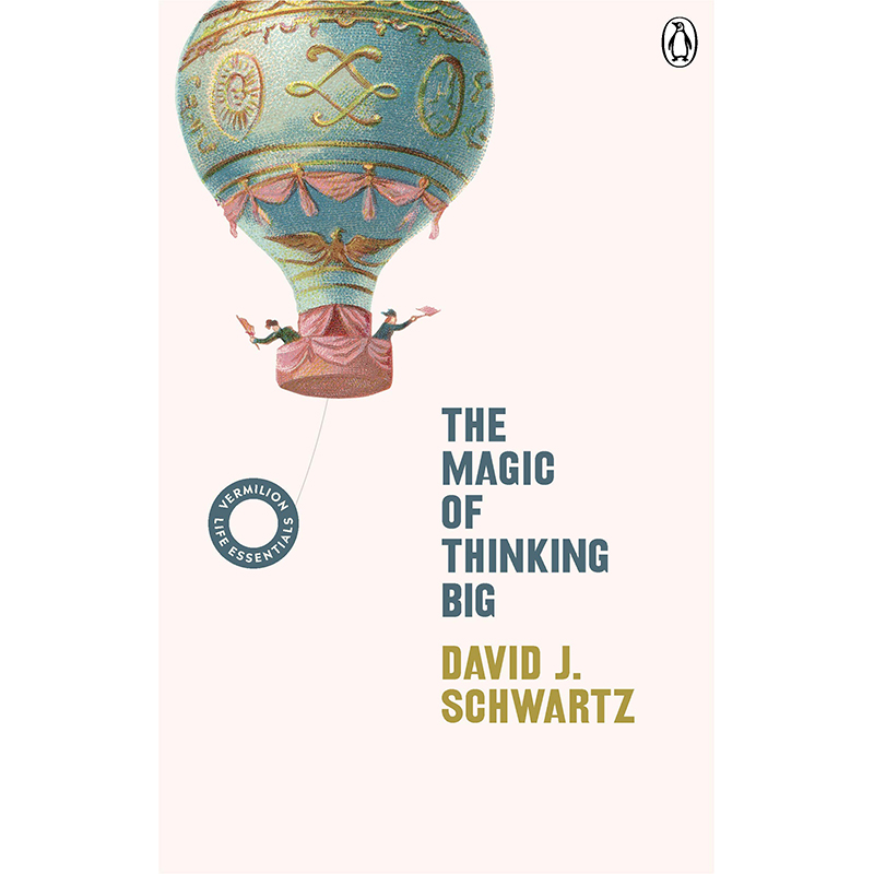 大思想的神奇 英文原版 The Magic of Thinking Big (Vermilion Life Essentials) David J Schwartz【中商原版】