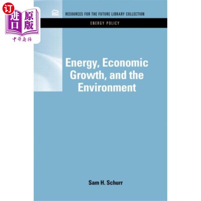 海外直订Energy, Economic Growth, and the Environment 能源、经济增长和环境