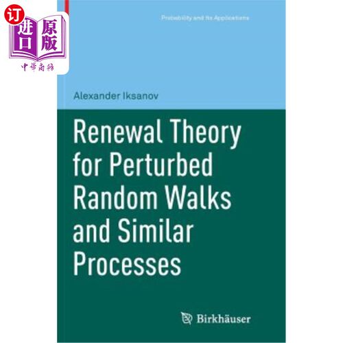 海外直订Renewal Theory for Perturbed Random Walks and Similar Processes 扰动随机游动和类似过程的更新理论