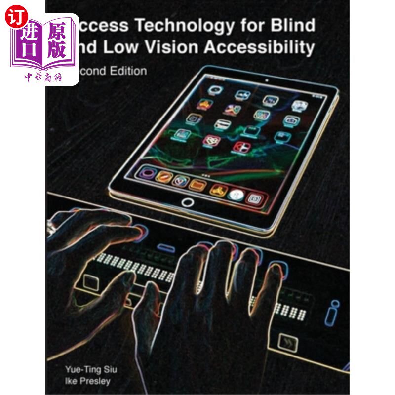 海外直订Access Technology for Blind and Low Vision Accessibility 盲人和低视力无障碍接入技术