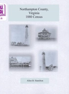海外直订The Northampton County, Virginia 1880 Census 弗吉尼亚州北安普顿县1880年人口普查