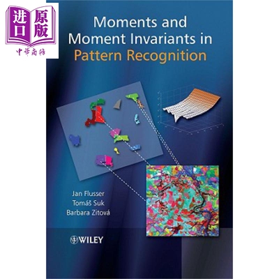 现货 模式识别中的矩和不变矩 Moments And Moment Invariants In Pattern Recognition Jan Flusser 英文原版【中商原版】wiley