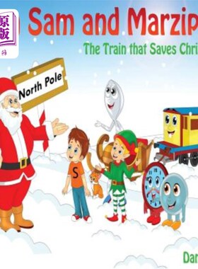海外直订Sam Sam and Marzipan: The Train that saves Christmas 山姆和杏仁糖:拯救圣诞节的火车
