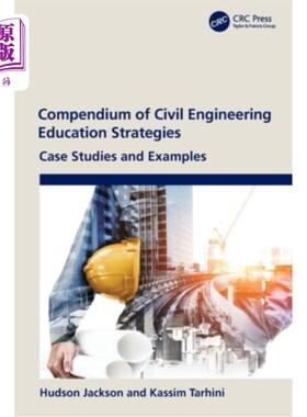 海外直订Compendium of Civil Engineering Education Strategies: Case Studies and Examples Compendium