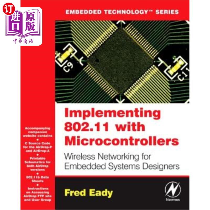海外直订Implementing 802.11 with Microcontrollers: Wireless Networking for Embedded Syst 用微控制器实现802